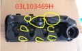 03l103469f 03l 103 469f supply all kinds of valve covers with high quality and low price